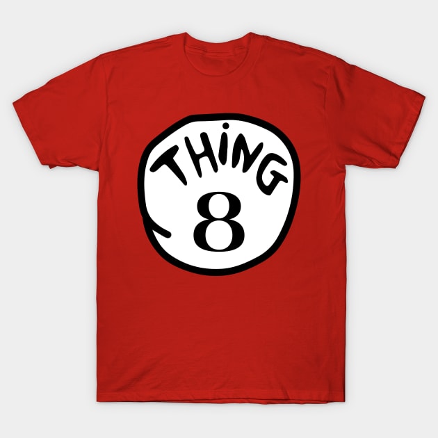 Thing 8 T-Shirt by archila